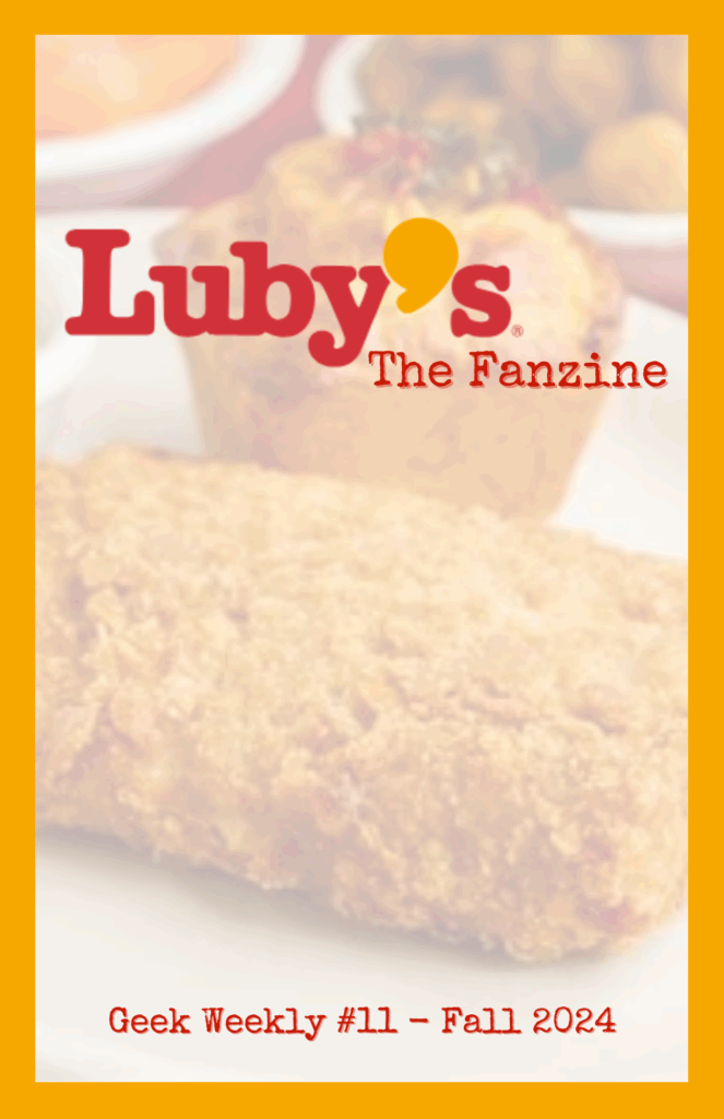 The cover of "Geek Weekly #11: The Luby's Fanzine" (digest size).