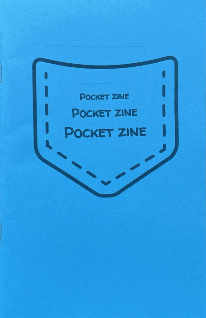The cover of "Pocket Zine" (digest size).
