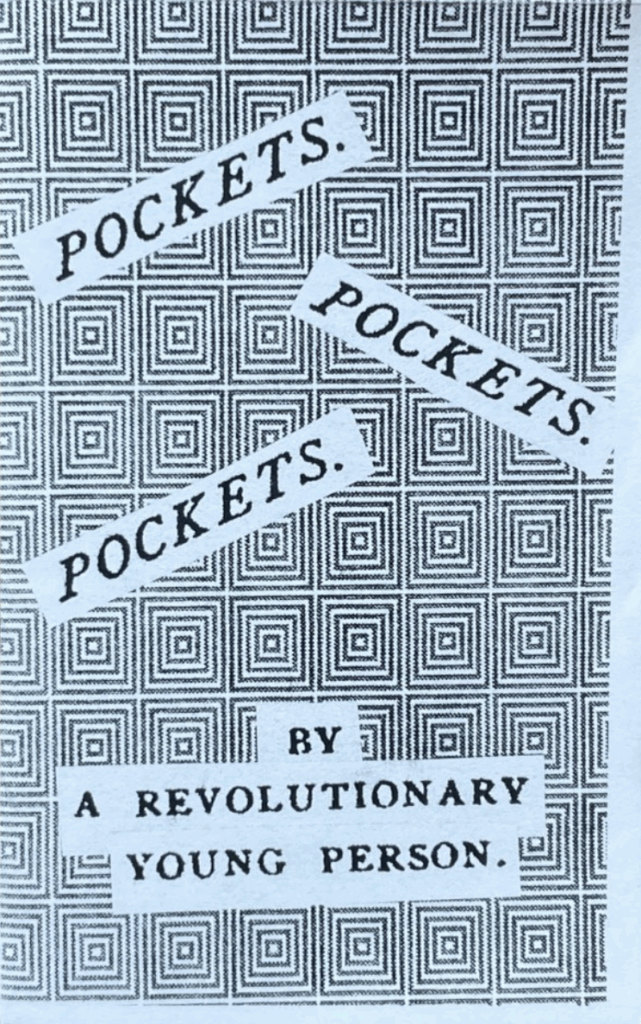 The cover of "Pockets Pockets Pockets" (minizine size).